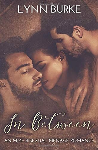 In Between: an MMF Bisexual Menage Romance