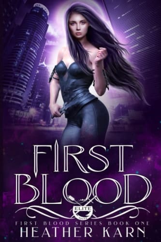 First Blood (The First Blood Series)