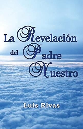 La Revelación Del Padre Nuestro