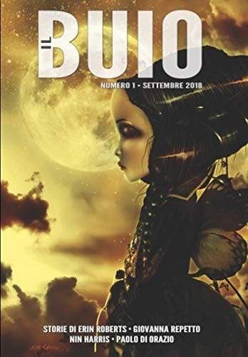 Il Buio 1 - settembre 2018 (Italian Edition)