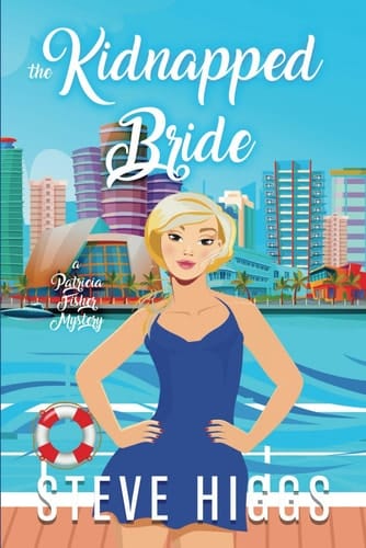The Kidnapped Bride A Patricia Fisher Mystery