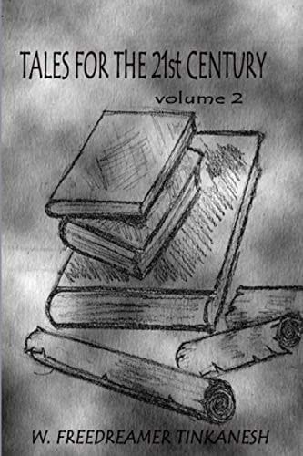TALES for the 21st CENTURY Volume 2