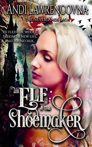The Elf & the Shoemaker A Not So Grim Short Story