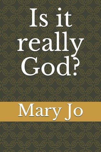 Is It Really God?