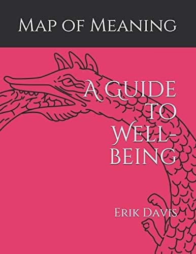 Map of Meaning A Guide to Well-being