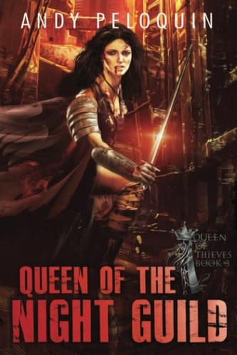 Queen of the Night Guild: A Grimdark Epic Fantasy Thief Adventure (Queen of Thieves)