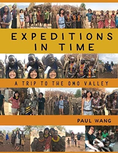 Expeditions in Time A Trip to the Omo Valley