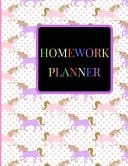 Homework Planner A Gold Cute Unicorn 2019-2020 Student Academic Undated Daily, Weekly College, High, Middle School, Kindergarten, Elementary Calendar Assignment Organizer, Tracker, Logbook, Journal, Notebook Inspirational Quotes for Class Lesson Agenda