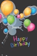 Journal A Black Simple Cute Green Blue Yellow Pink Balloon Magical Happy Birthday Year Gift Card Lined Small Memory Activity Notebook Organizer Diary Sketchbook and Party Keepsake for Writing Drawing Doodle Kids Boys Girls Adults Teens Toddlers Friends
