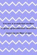 You Are A Wonderful Mother A Great Grandmother And Even Awesome Mother In Law Blank Lined Notebook Journal Diary Composition Notepad 120 Pages 6x9 Paperback ( Mother In Law ) Purple