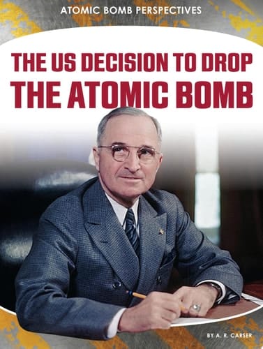 US Decision to Drop Atomic Bomb