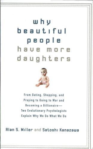 Why Beautiful People Have More Daughters