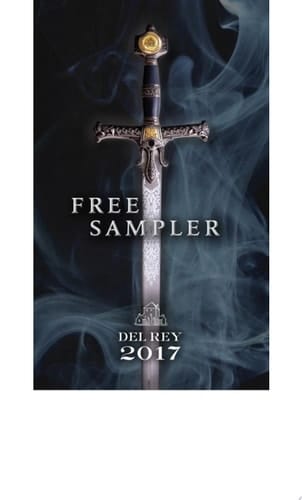 2017 Del Rey Sampler Excerpts from Upcoming and Current Titles