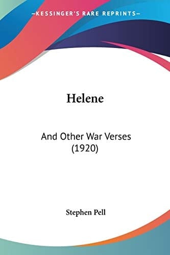 Helene And Other War Verses (1920)