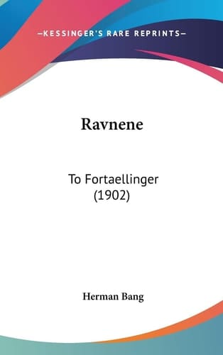 Ravnene To Fortaellinger (1902)