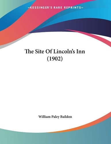 The Site Of Lincoln's Inn (1902)