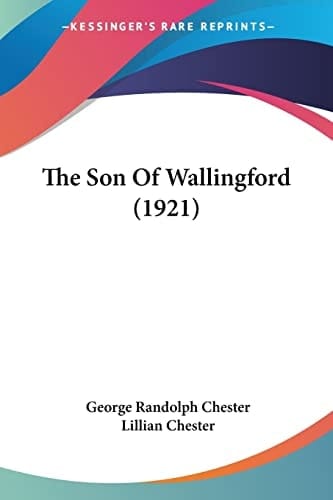 The Son Of Wallingford (1921)