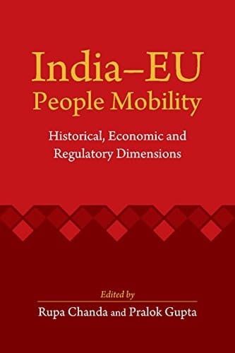 India-EU People Mobility Historical, Economic and Regulatory Dimensions