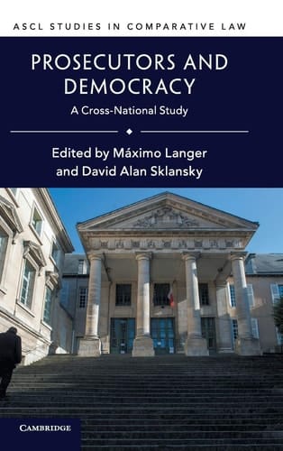 Prosecutors and Democracy A Cross-National Study