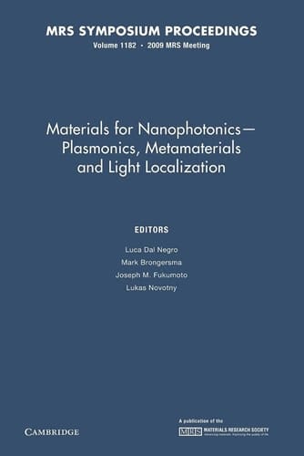 Materials for Nanophotonics - Plasmonics, Metamaterials and Light Localization: Volume 1182