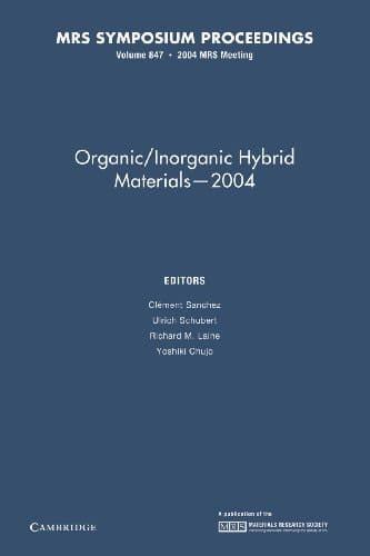 Organic/Inorganic Hybrid Materials - 2004: Volume 847