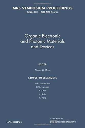 Organic Electronic and Photonic Materials and Devices: Volume 660