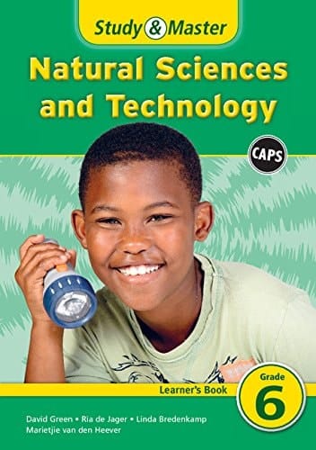 Study and Master Natural Sciences and Technology Grade 6 CAPS Learner's Book