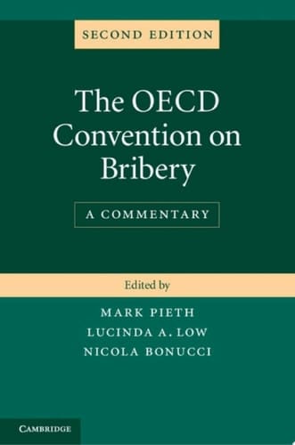 The OECD Convention on Bribery A Commentary