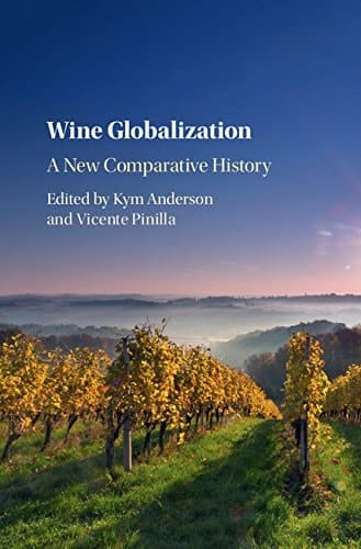 Wine Globalization A New Comparative History
