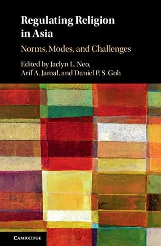Regulating Religion in Asia Norms, Modes, and Challenges