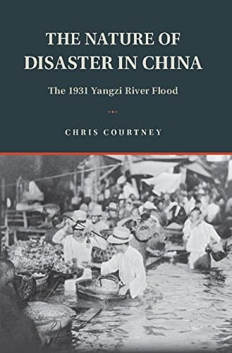 The Nature of Disaster in China The 1931 Yangzi River Flood
