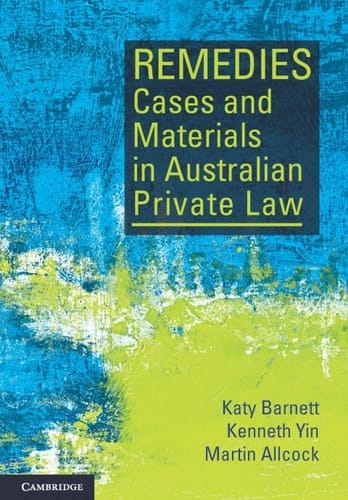 Remedies Cases and Materials in Australian Private Law