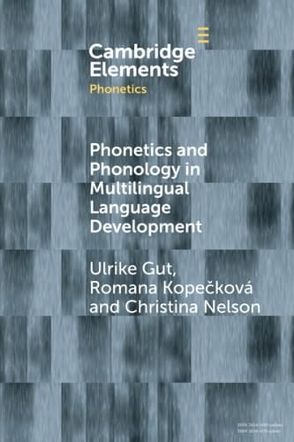 Phonetics and Phonology in Multilingual Language Development