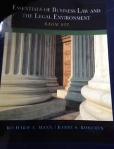 Essentials of Business Law and the Legal Environment, BADM 055