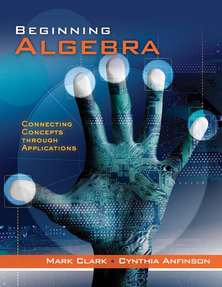Cengage Advantage Books: Beginning Algebra Connecting Concepts Through Applications, Loose-Leaf Version