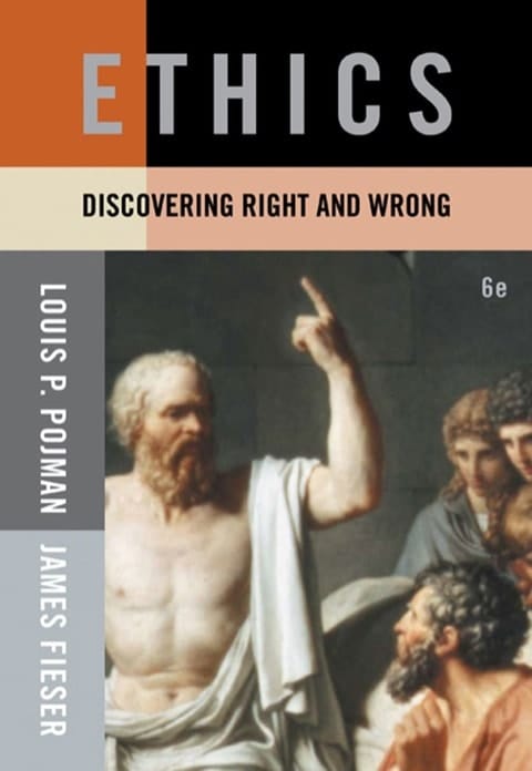 Cengage Advantage Books: Ethics: Discovering Right and Wrong, 6e