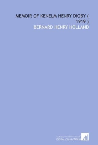Memoir of Kenelm Henry Digby ( 1919 )