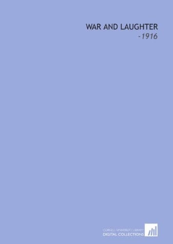 War and Laughter: -1916