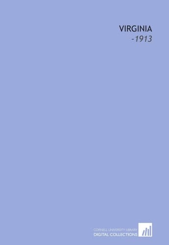 Virginia: -1913