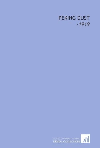 Peking Dust: -1919
