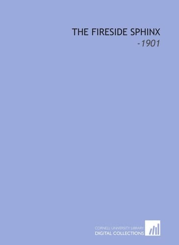 The Fireside Sphinx: -1901