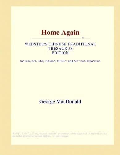 Home Again (Webster's Chinese Traditional Thesaurus Edition)