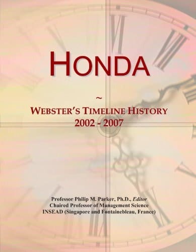 Honda: Webster's Timeline History, 2002 - 2007