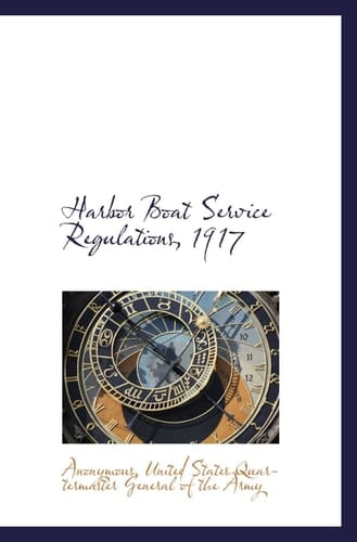 Harbor Boat Service Regulations, 1917