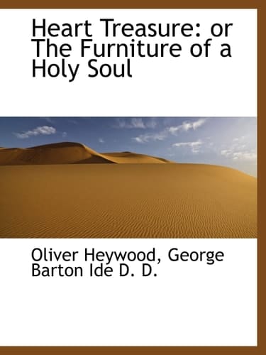 Heart Treasure: or The Furniture of a Holy Soul