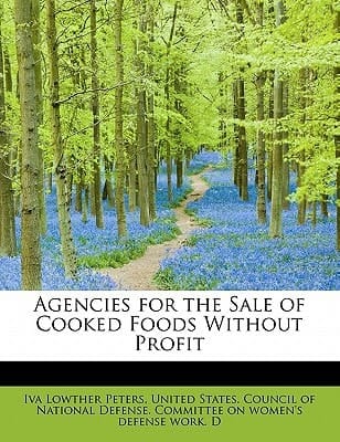 Agencies for the Sale of Cooked Foods Without Profit