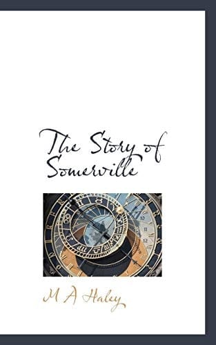 The Story of Somerville