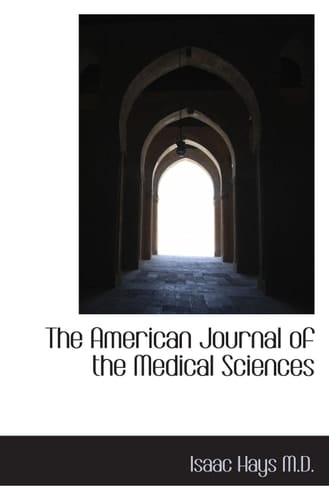 The American Journal of the Medical Sciences