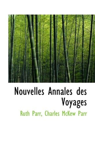 Nouvelles Annales des Voyages (French Edition)