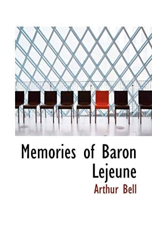 Memories of Baron Lejeune